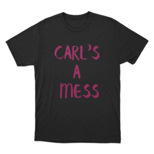 Carls A Mess Handwritten Unisex T Shirt Black 1