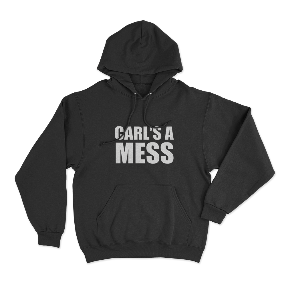 Carl's A Mess Simple Text Unisex Hoodie Black Carls A Mess Simple Text Unisex Hoodie Black